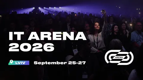 IT Arena 2026 у Львові: новий формат, спікери та $65 000 для стартапів